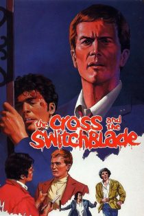 دانلود دوبله فارسی فیلم The Cross and the Switchblade 1970