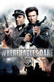 دانلود دوبله فارسی فیلم Where Eagles Dare 1968