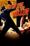 دانلود دوبله فارسی فیلم Strip Nude for Your Killer 1975