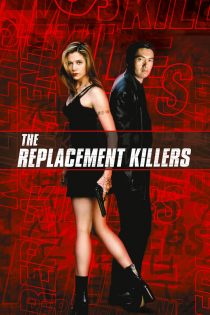 دانلود دوبله فارسی فیلم The Replacement Killers 1998