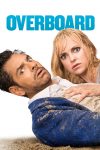 دانلود دوبله فارسی فیلم Overboard 2018