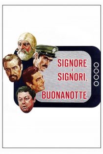 دانلود فیلم Signore e signori, buonanotte 1976