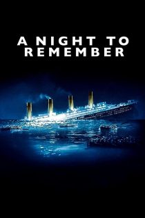 دانلود دوبله فارسی فیلم A Night to Remember 1958