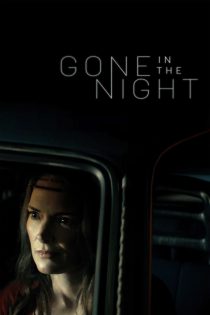 دانلود فیلم Gone in the Night 2022