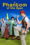 دانلود دوبله فارسی فیلم The Phantom of the Open 2021