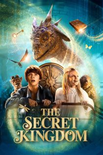 دانلود دوبله فارسی فیلم The Secret Kingdom 2023