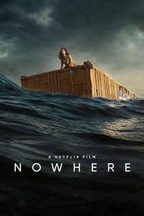 دانلود دوبله فارسی فیلم Nowhere 2023