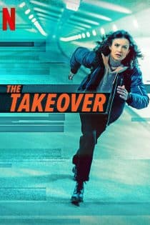 دانلود دوبله فارسی فیلم The Takeover 2022