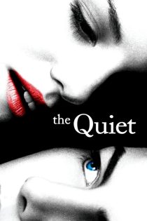 دانلود فیلم The Quiet 2005