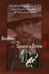 دانلود فیلم Brother Can You Spare a Dime 1975