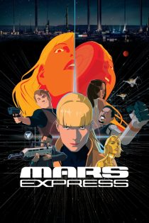 دانلود دوبله فارسی فیلم Mars Express 2023