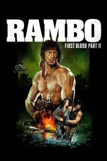 دانلود دوبله فارسی فیلم Rambo: First Blood Part II 1985