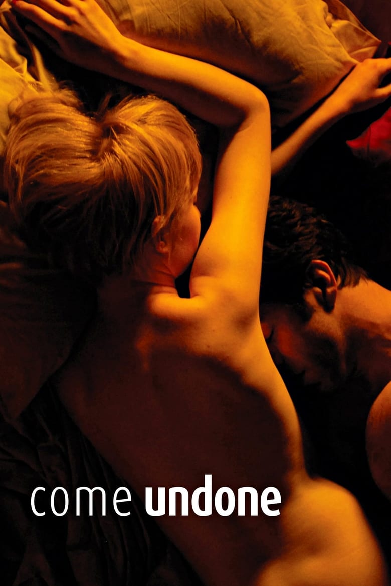 دانلود فیلم Come Undone 2010