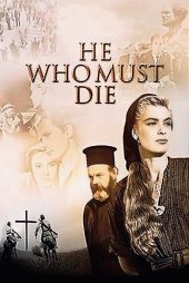 دانلود فیلم He Who Must Die 1957