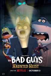 دانلود دوبله فارسی فیلم The Bad Guys: Haunted Heist 2024