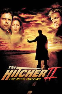 دانلود دوبله فارسی فیلم The Hitcher II: I’ve Been Waiting 2003