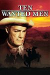 دانلود دوبله فارسی فیلم Ten Wanted Men 1955