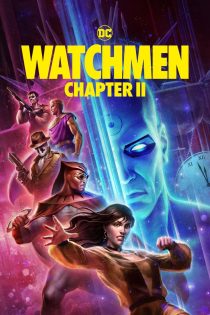 دانلود دوبله فارسی فیلم Watchmen: Chapter II 2024